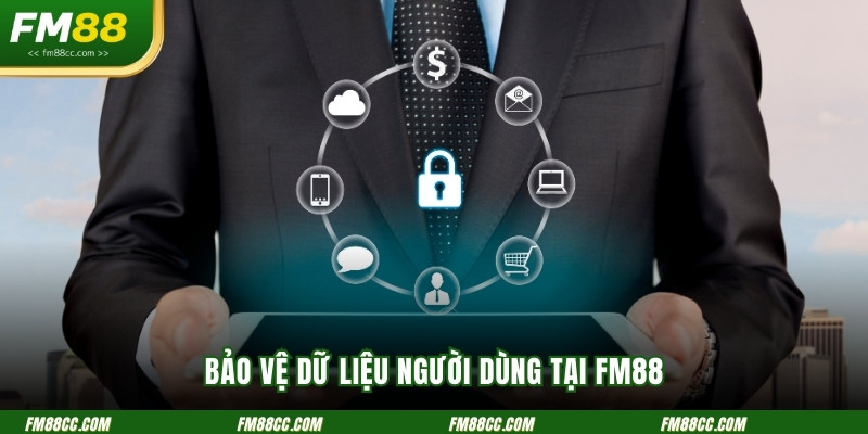 bao-ve-du-lieu-nguoi-dung-tai-fm88