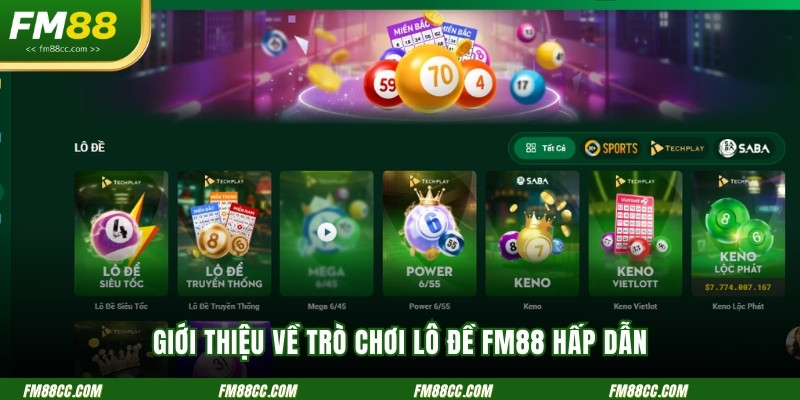 gioi-thieu-ve-tro-choi-lo-de-fm88-hap-dan