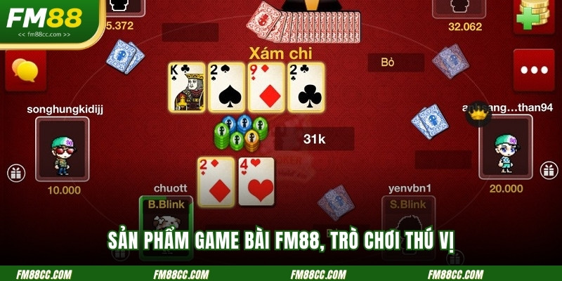 san-pham-game-bai-fm88-tro-choi-thu-vi