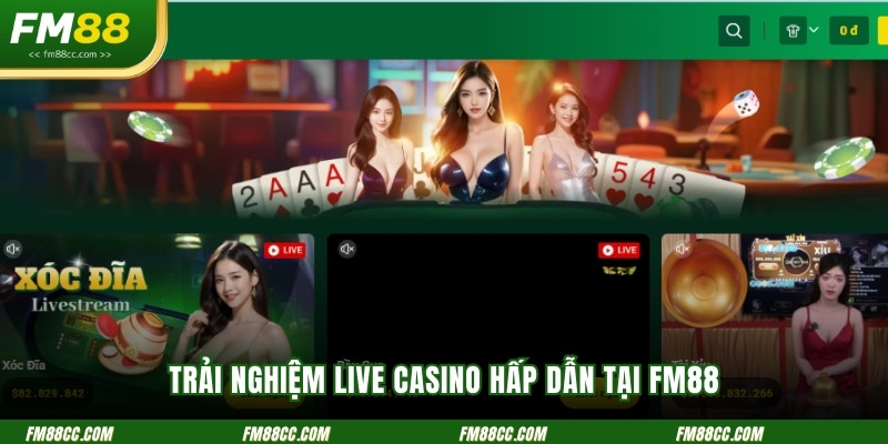 trai-nghiem-live-casino-hap-dan-tai-fm88